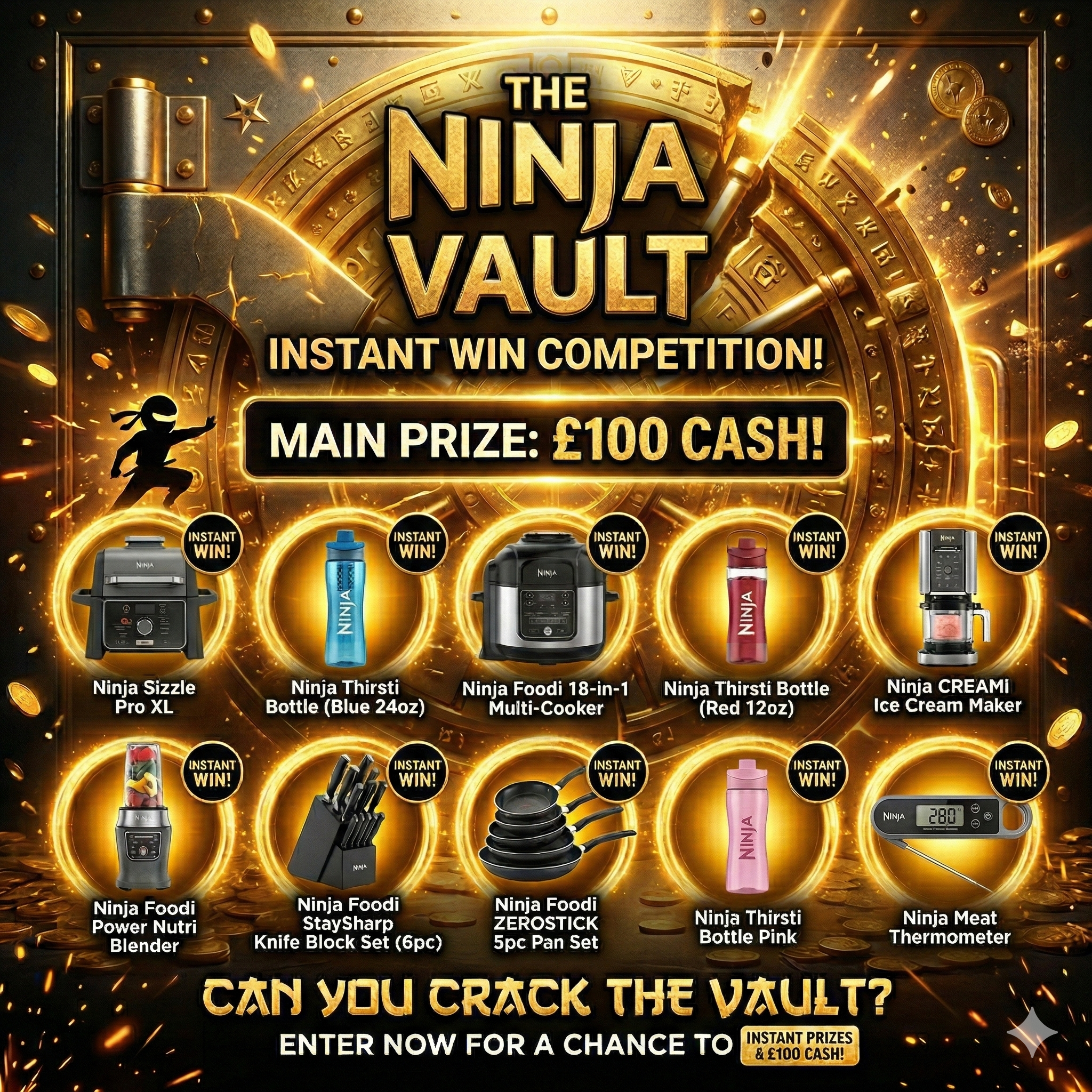 The Ninja Vault + £100 Main Prize